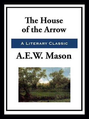 cover image of The House of the Arrow